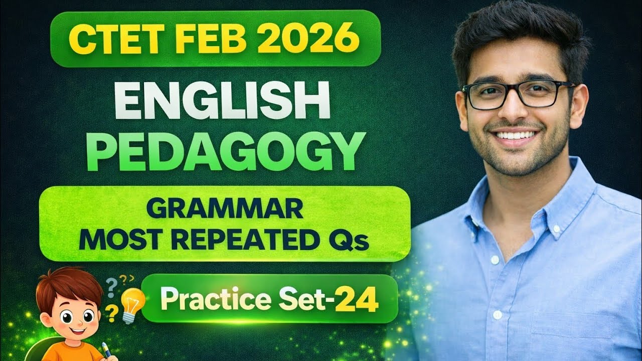 CTET Feb 2026 | English Grammar & Pedagogy Most Important Questions | CTET Exam 2026