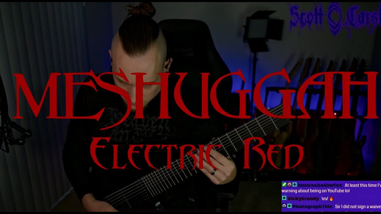 Meshuggah - Electric Red - Live Playthrough - Scott Carstairs