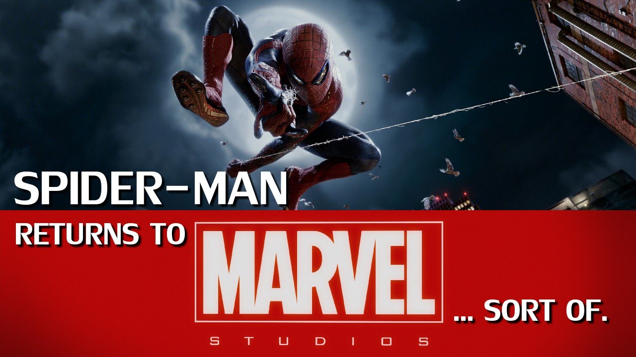Spider-Man Cinematic Saga Part 2: Marvel and Sony's Agreement