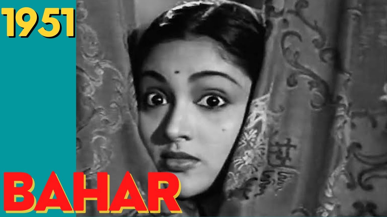 Bahar - Classic Hindi Movie from 1950 featuring Vyjayanthimala, Padmini and Karan Dewan.