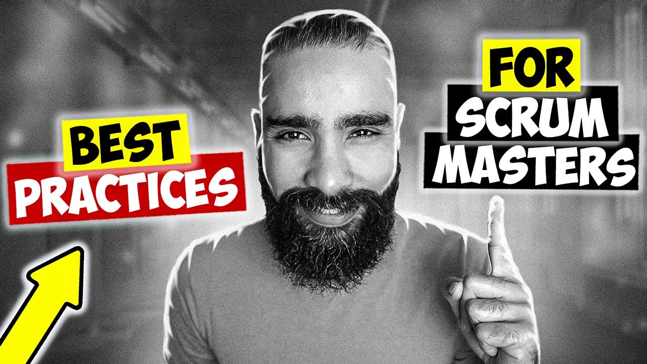 MUST KNOW Scrum Master BEST PRACTICES