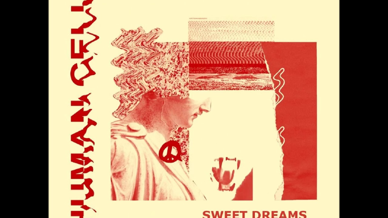 Human Cell - Sweet Dreams (Full Album)