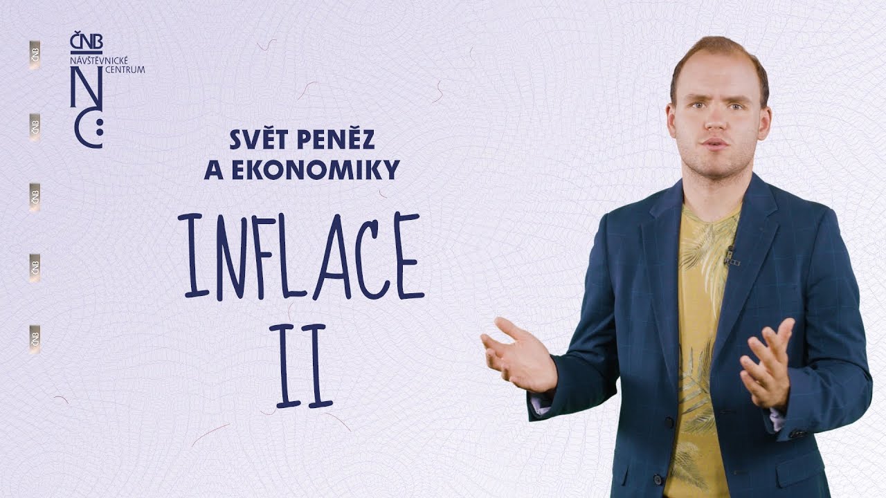 10 Svět peněz a ekonomiky – Inflace II