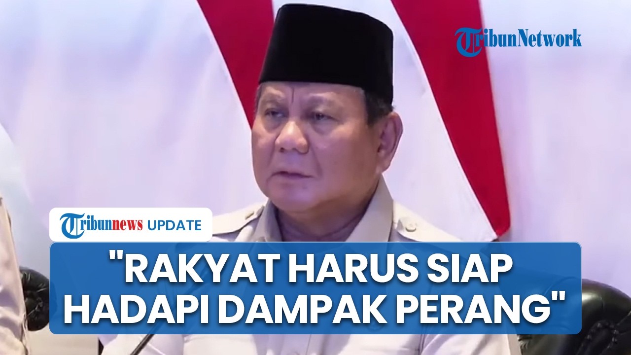 Prabowo Ingatkan Dampak Konflik Timur Tengah, Minta Masyarakat Bersiap Hadapi Potensi Kesulitan