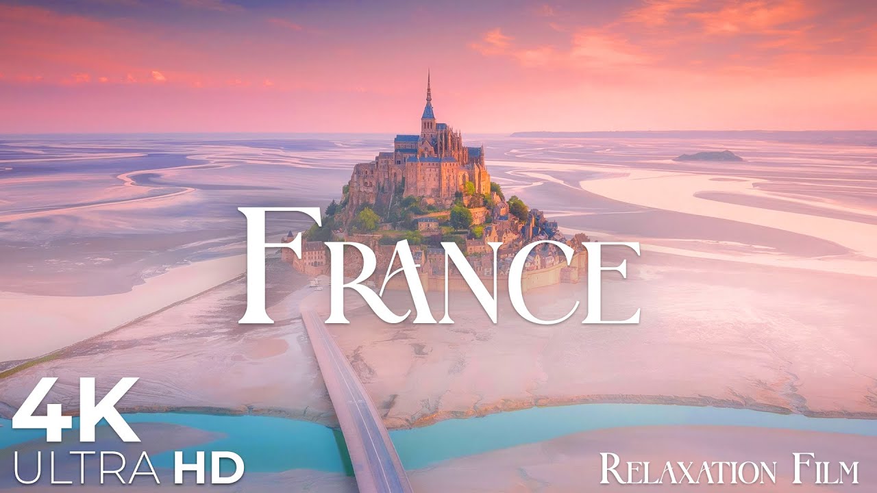 France 4K • Peaceful Nature Relaxation Film with Deep Calming Music | Ultra HD Video