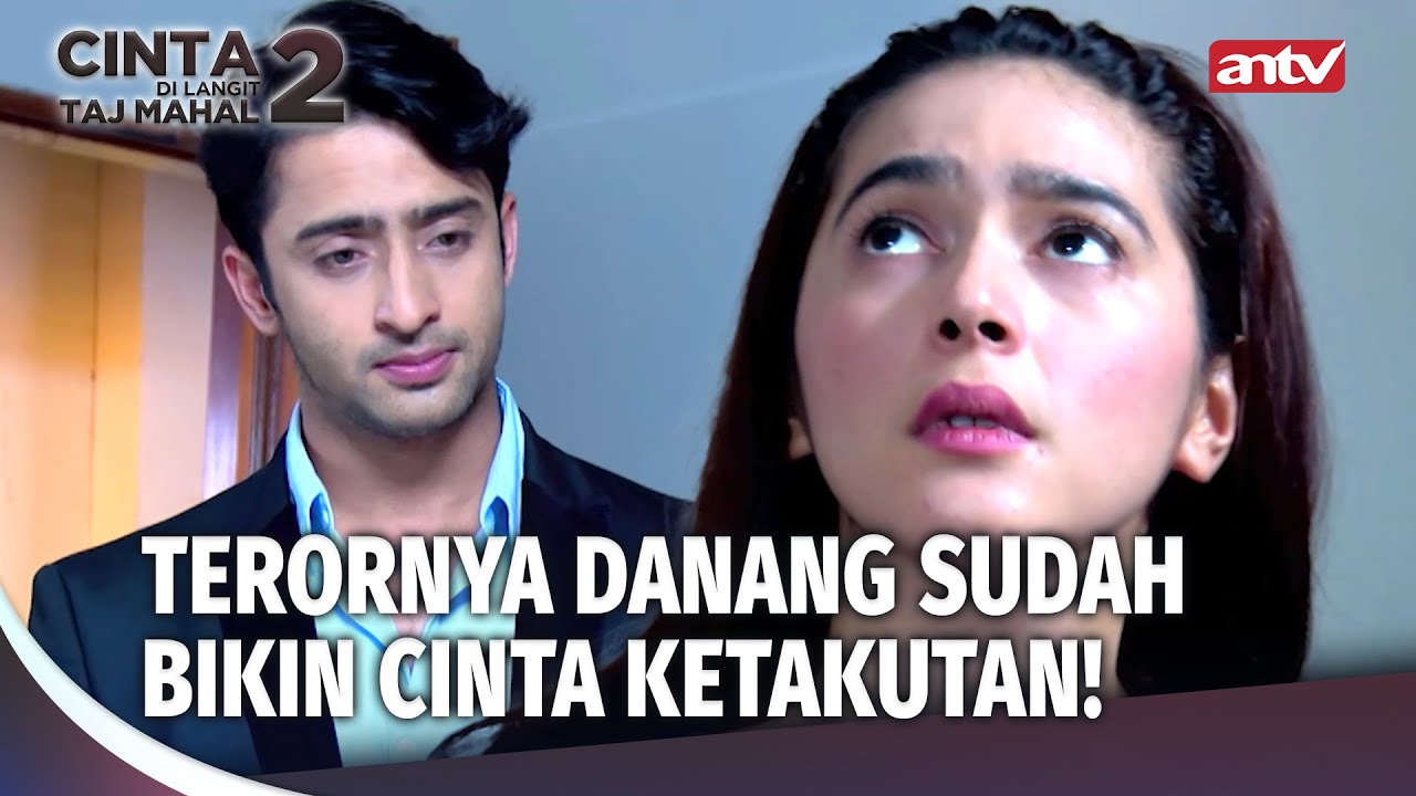 Danang Berhasil Bikin Revan dan Cinta Marah! | Cinta Di Langit Taj Mahal 2 Eps 14 FULL