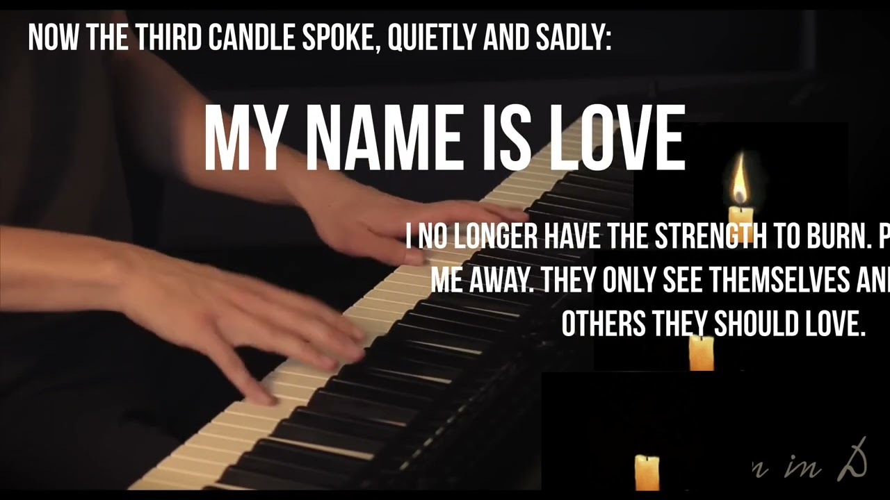 The Story of Four Candles – Peace, Faith, Love and Hope.