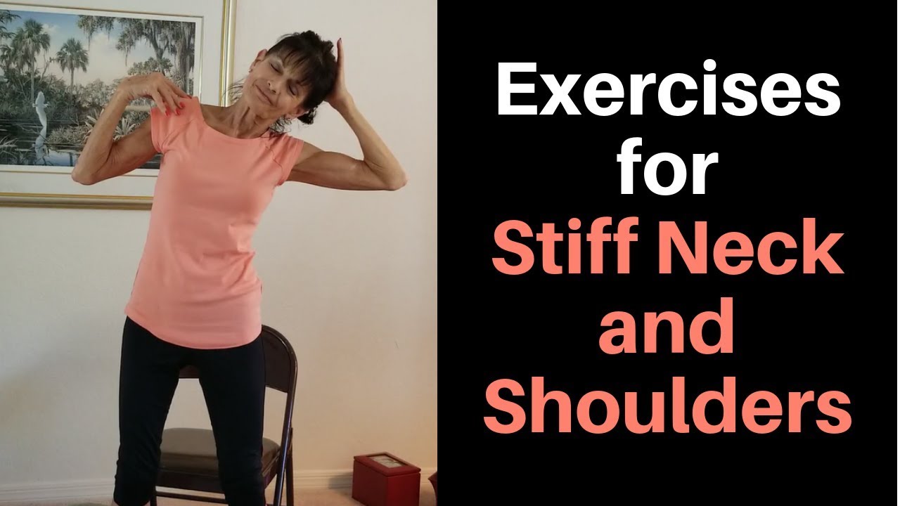 Exercises for Stiff Neck and Shoulders