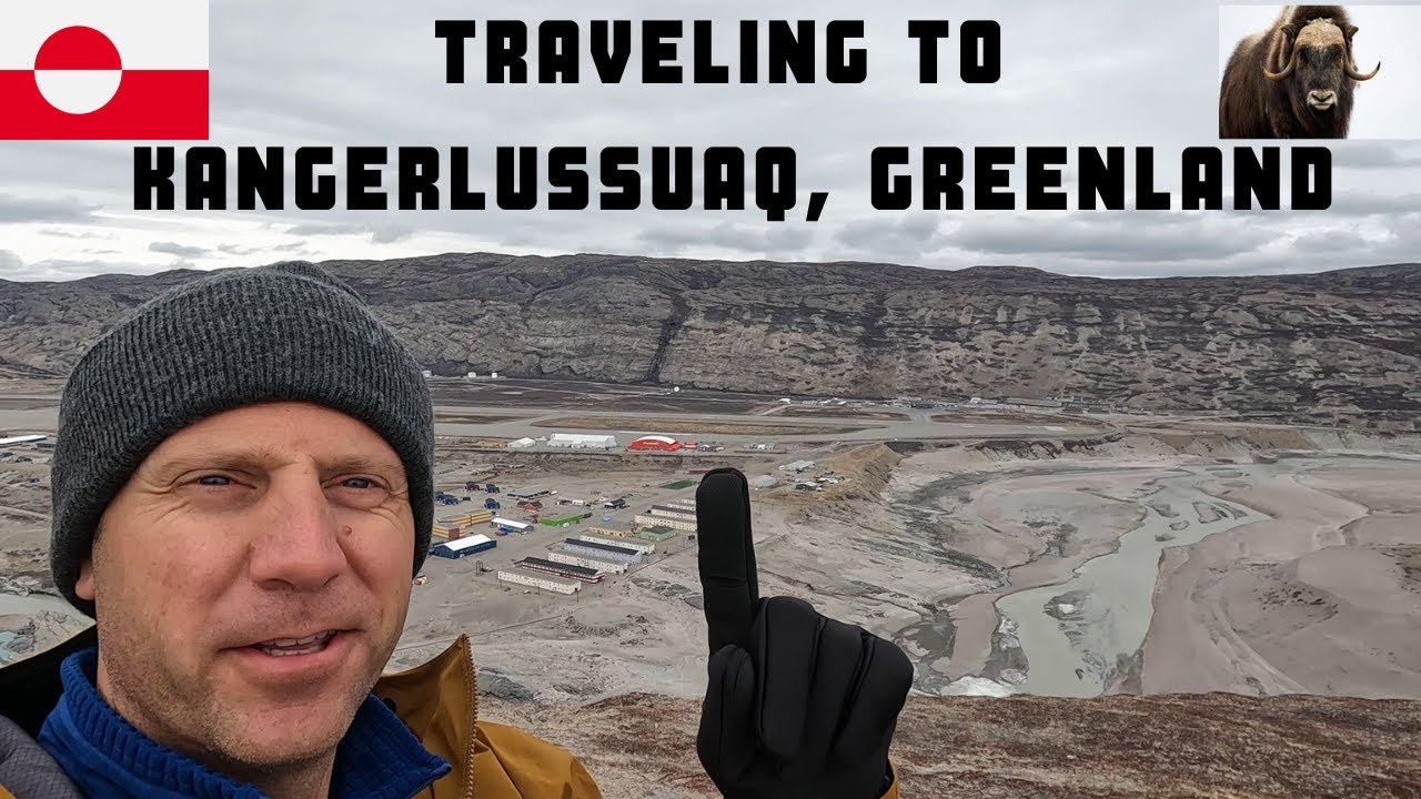 Flying to Greenland and exploring the town of Kangerlussuaq