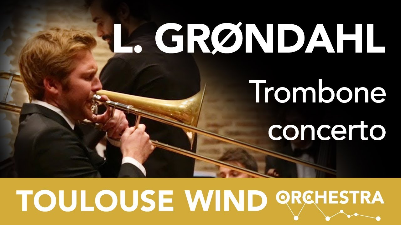 Trombone Concerto - L. GRØNDAHL - J. REITH