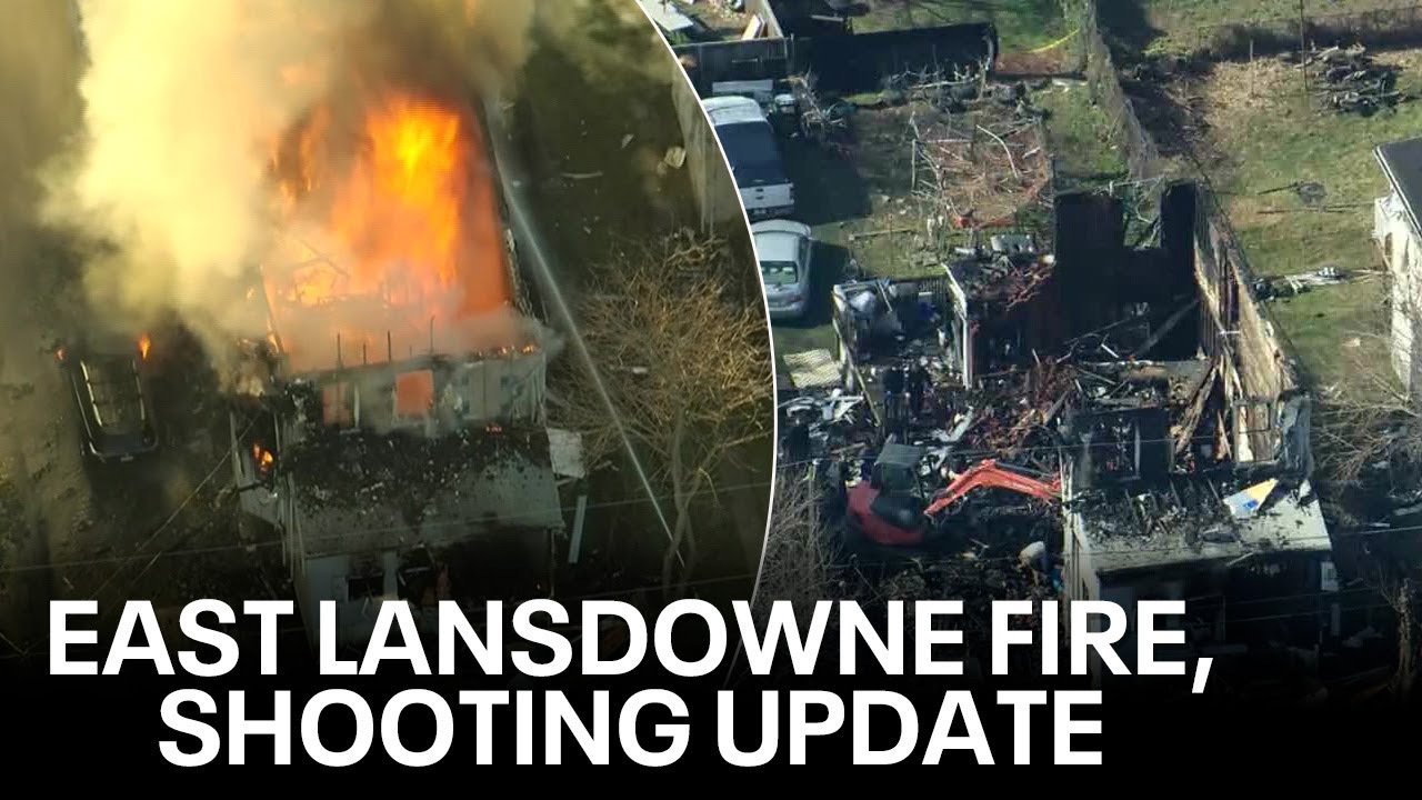 Officials provide update on East Lansdowne shooting, fire