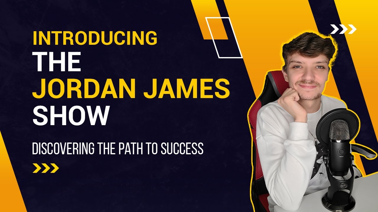 Introducing The Jordan James Show