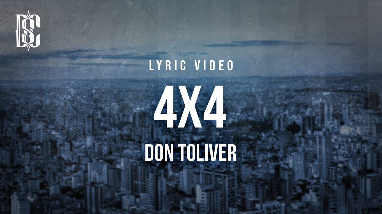 Don Toliver - 4x4 | Lyrics