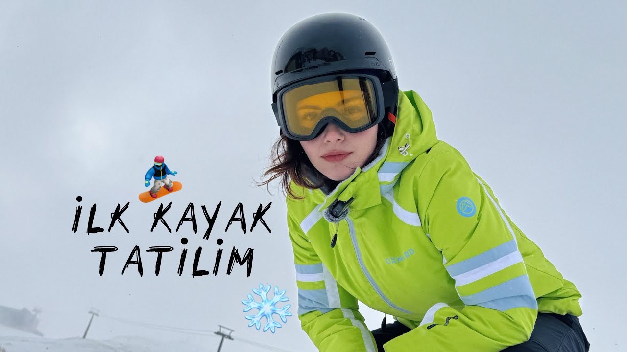 ilk defa kayak tatiline gidiyorum!