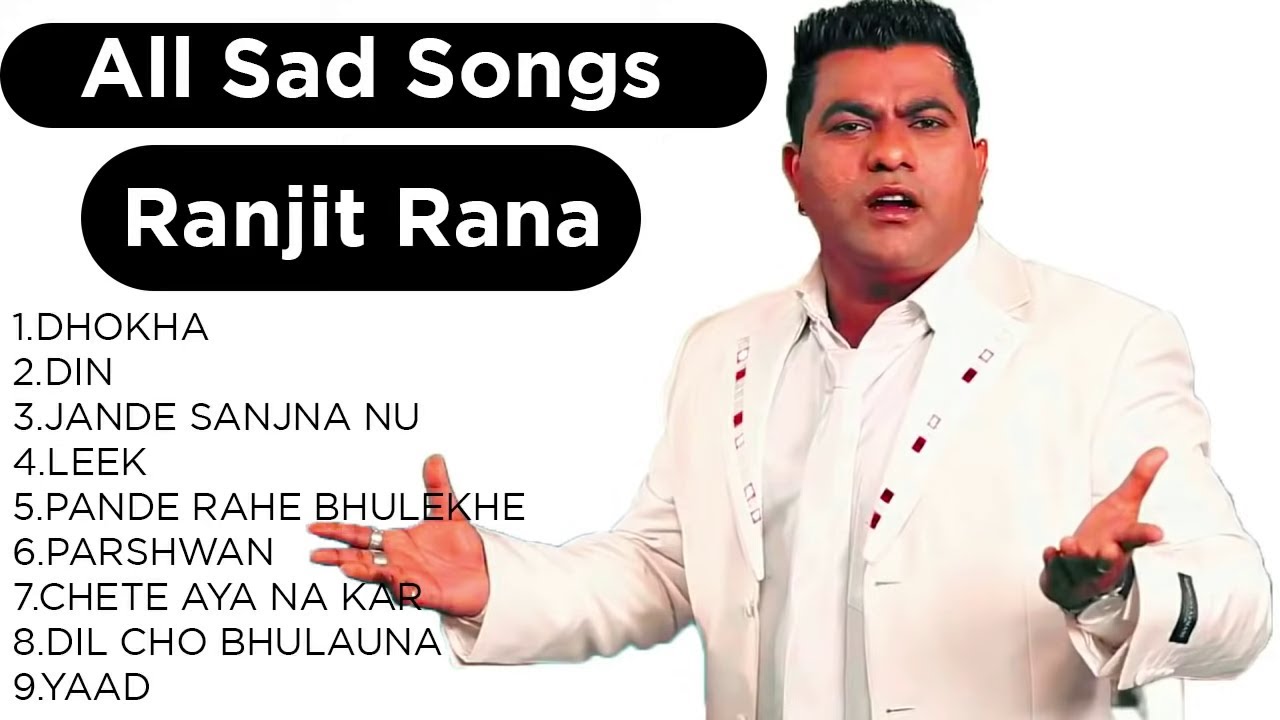 Best of Ranjit Rana Sad Old Nostalgia | Best Songs Of Ranjit Rana | Nonstop Sad Songs Jukebox