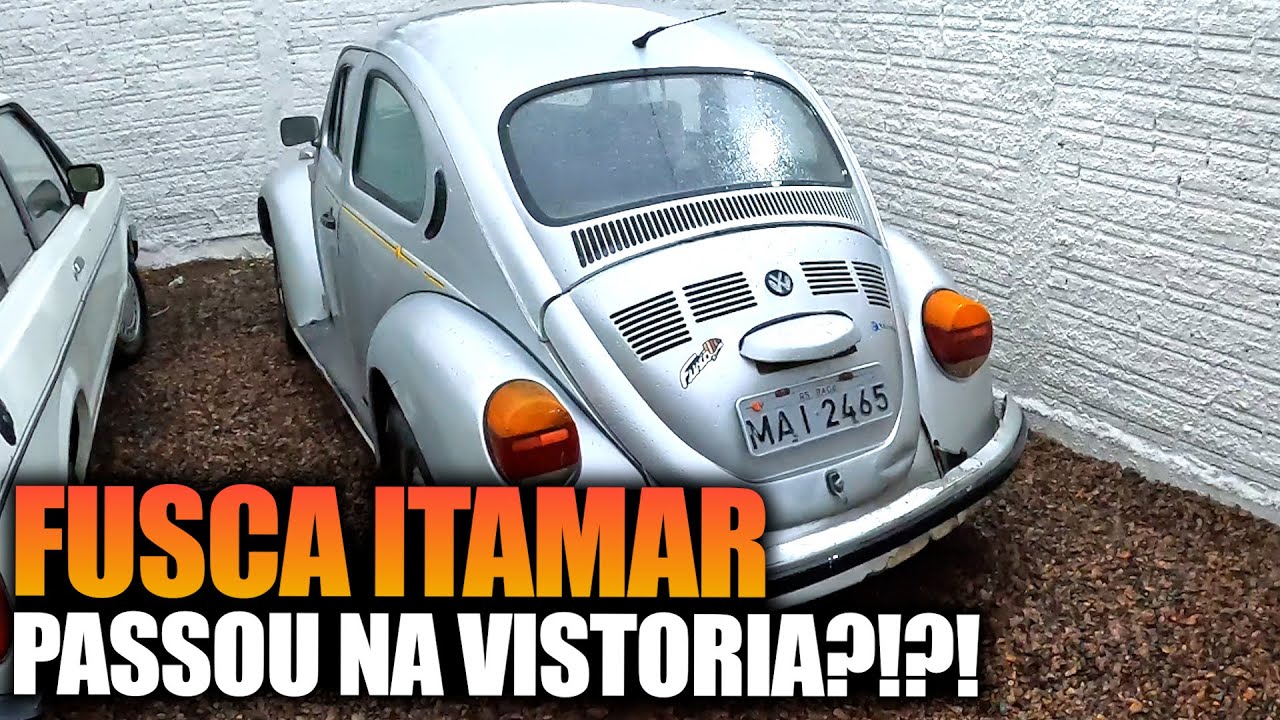 SERÁ QUE O FUSCA ITAMAR VAI PASSAR NA VISTORIA???