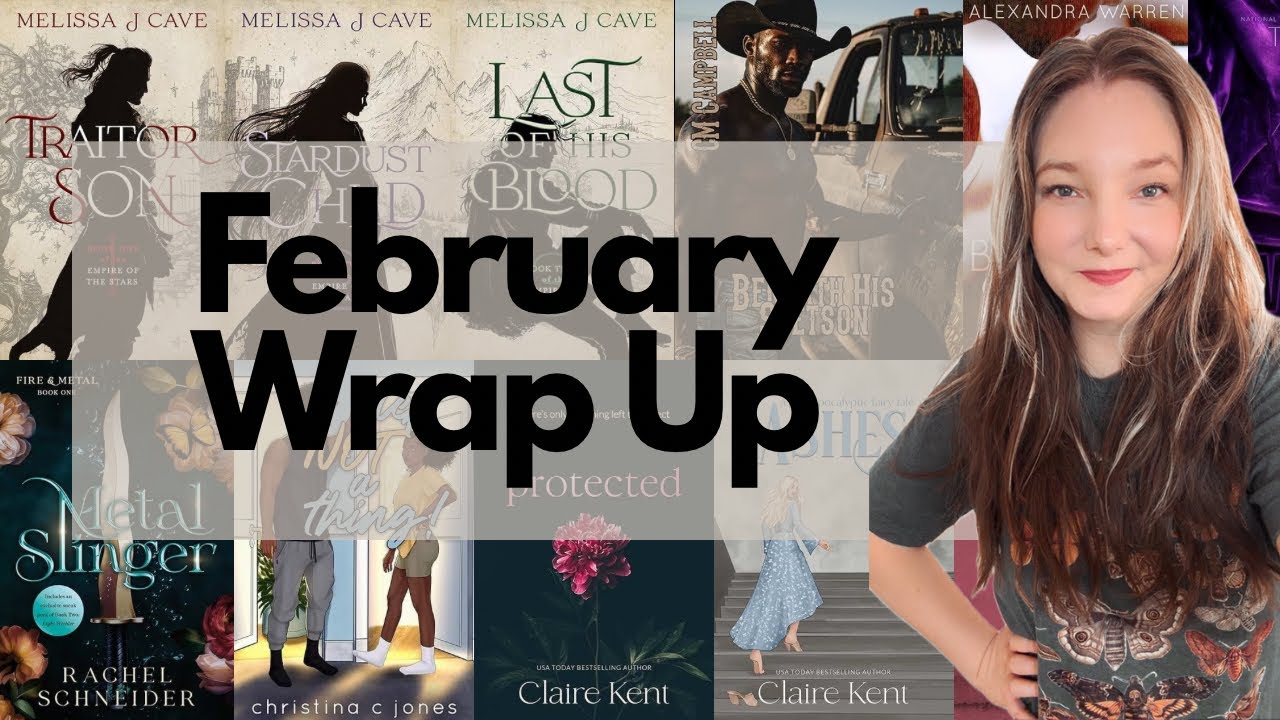 February Wrap Up