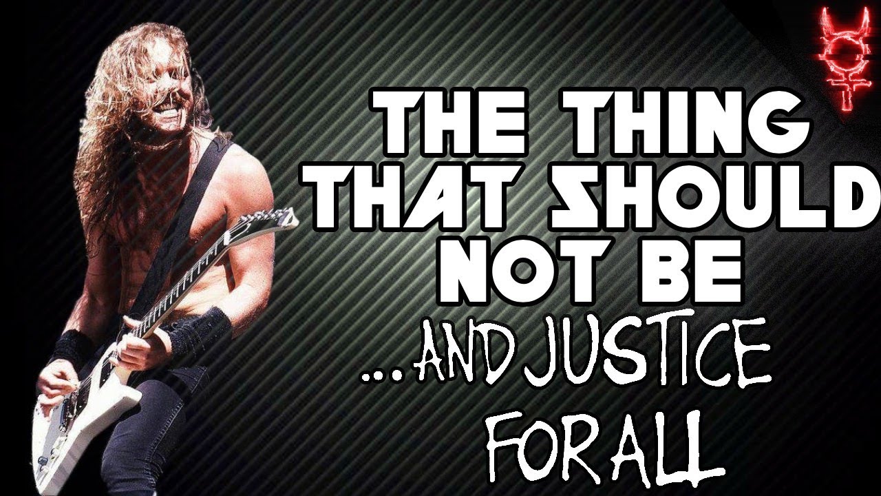 What If The Thing That Should Not Be Was On ...And Justice For All?