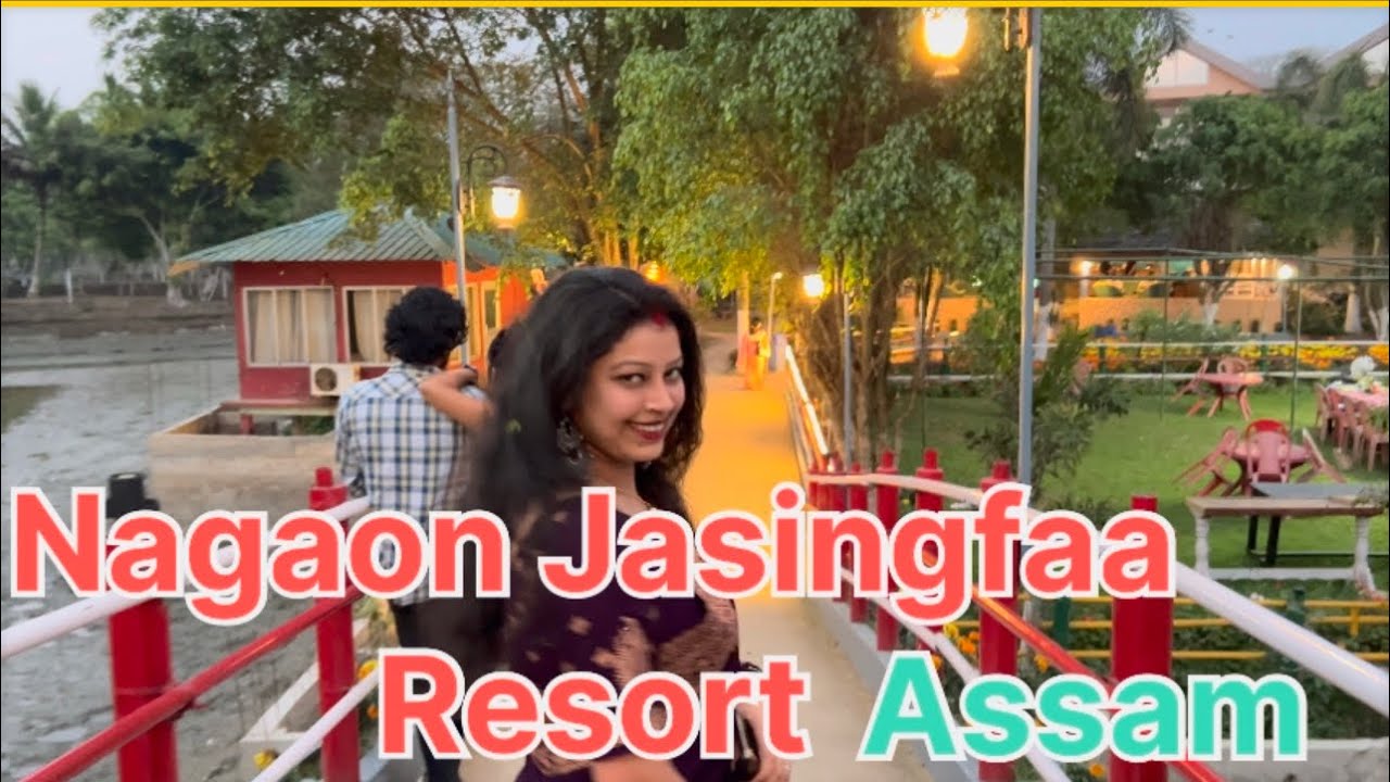 Nagaon Jasingfaa Resort || Nagaon Restaurant || Nagaon blogs || Nagaon Assam || Dev Priya