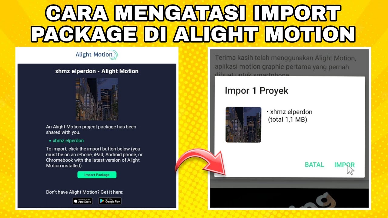 TUTORIAL MUDAH!! Cara Mengatasi Import Package di Alight Motion Terbaru
