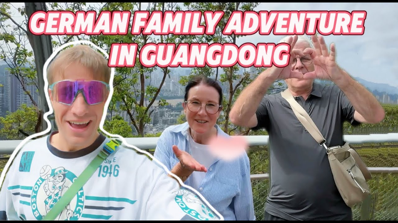 Taking My German Parents on a TRUE Guangdong Day: Food , Mountains & Ping Pong!