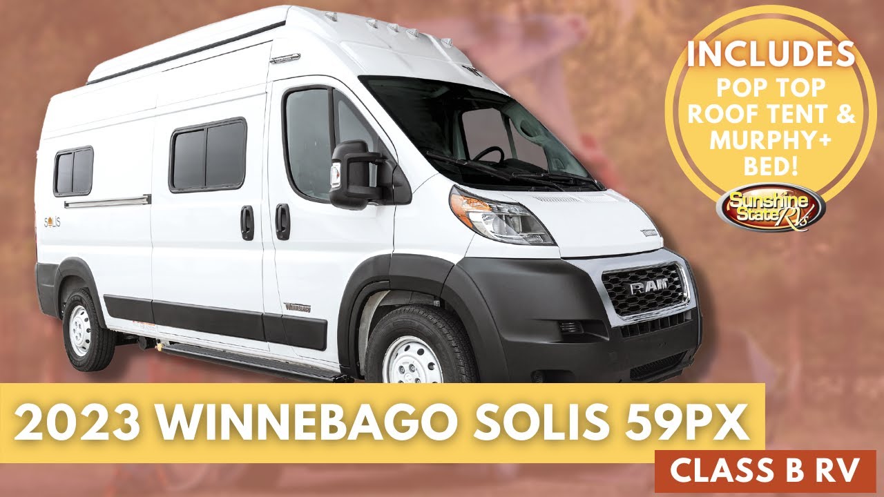Tour the New 2023 Winnebago Solis 59PX Class B RV | Pop-Top Roof Tent & New ProMaster Chassis!