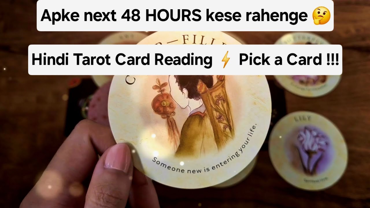 Hindi Tarot ◇ Your next 48 HOURS 🤔 Pick a Card ⚡️ Timeless ⚡️