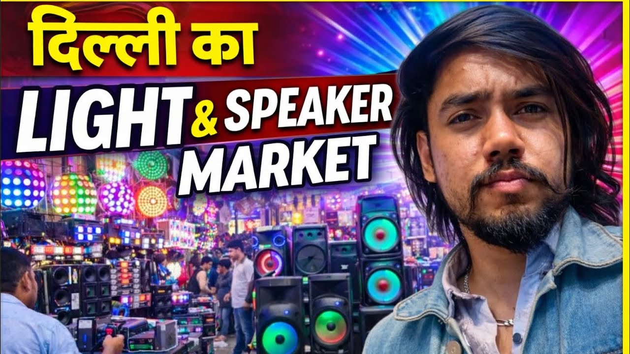 Aja Gaya Delhi kaa big market of speakers 🔊 and light 