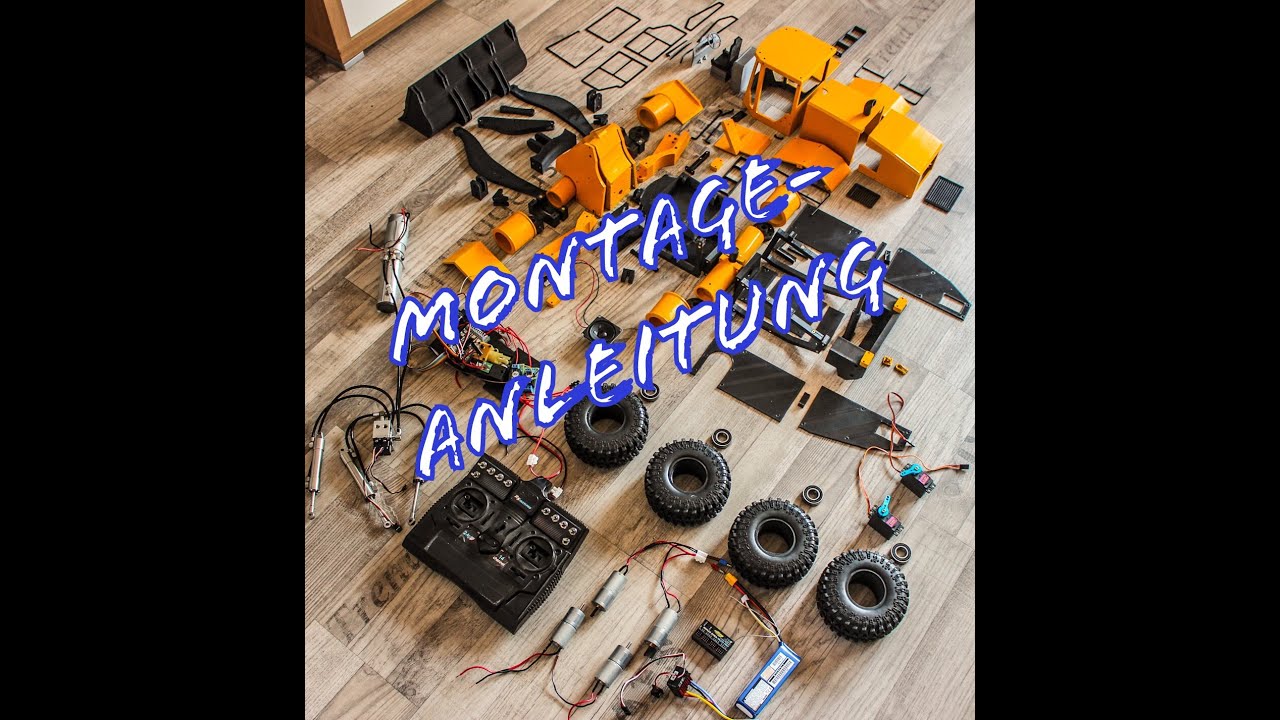 3D printed RC Wheel Loader Instruction Part1