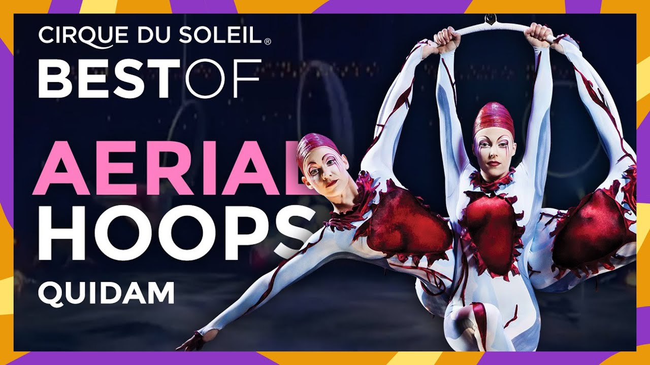 Aerial Hoops Act from Quidam | Best of Cirque du Soleil | Cirque du Soleil