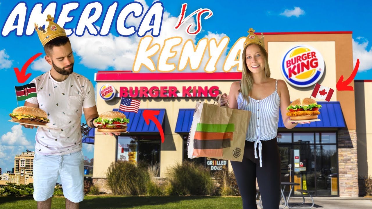 North America VS Kenya / Burger King Around The World Comparison 🇰🇪🇨🇦🇺🇸/ Who Has The Best Whopper?