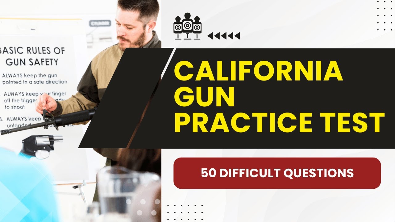 California Gun Practice Test - Firearm Safety Certificate & Review (50 Difficult Questions)