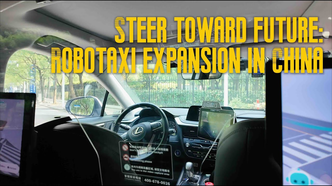 Steer toward future: Shanghai eyes Robotaxi expansion