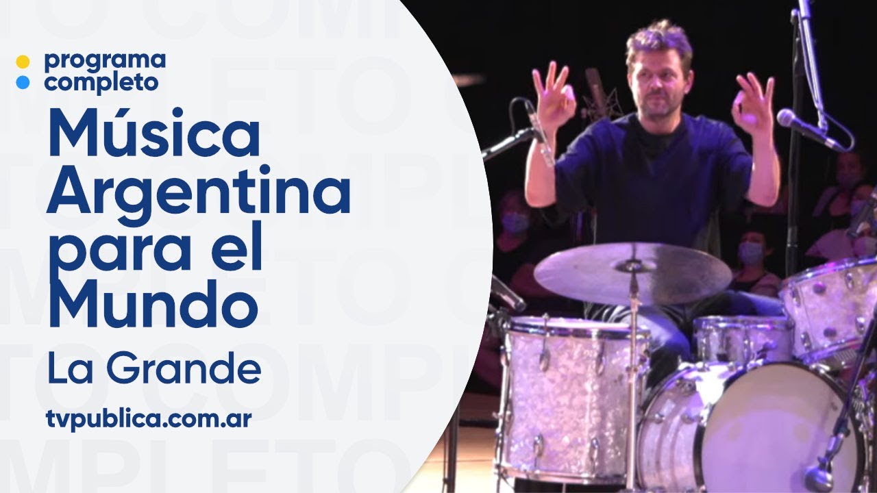 La Grande - Música Argentina para el Mundo