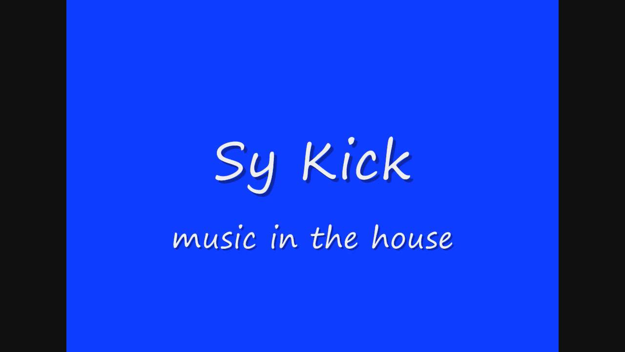 Sy Kick Knowlege EP Music In The House