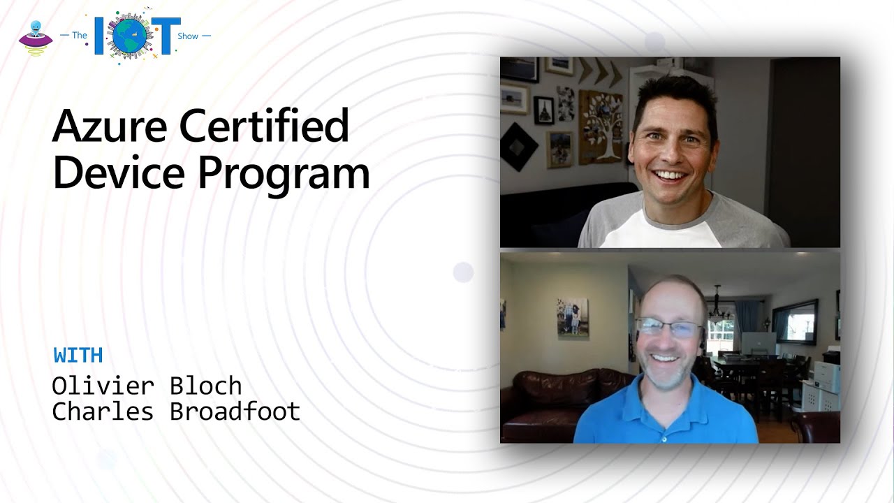 IoT Show: Azure Certified Device Program