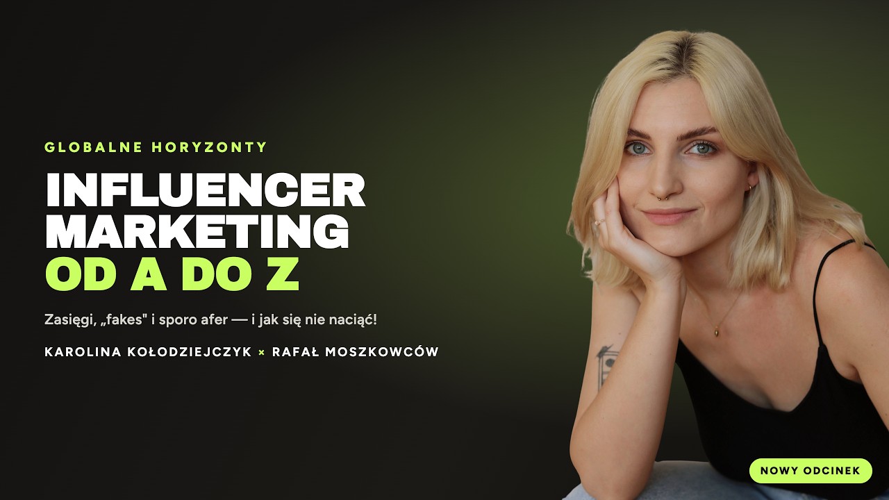 Influ Marketing od A do Z - Zasięgi, 