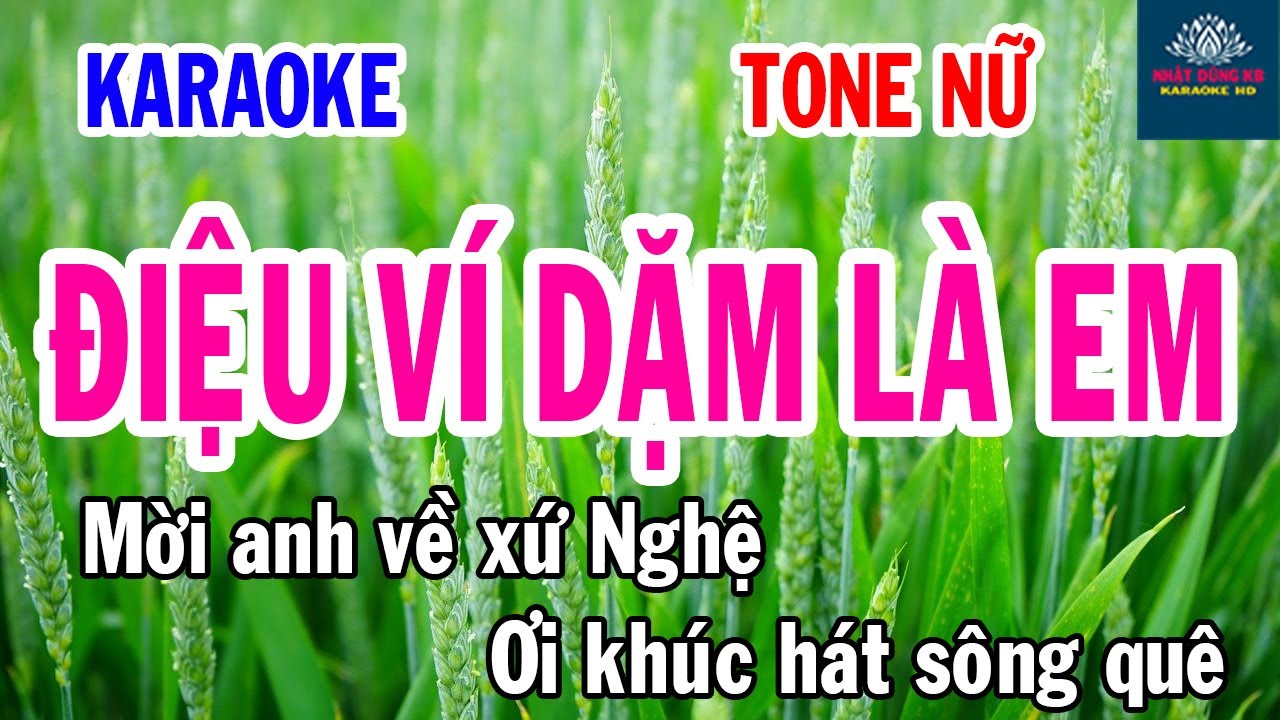 Điệu Ví Dặm Là Em Karaoke Giọng Nữ - Nhạc Sống - Nhật Dũng KB