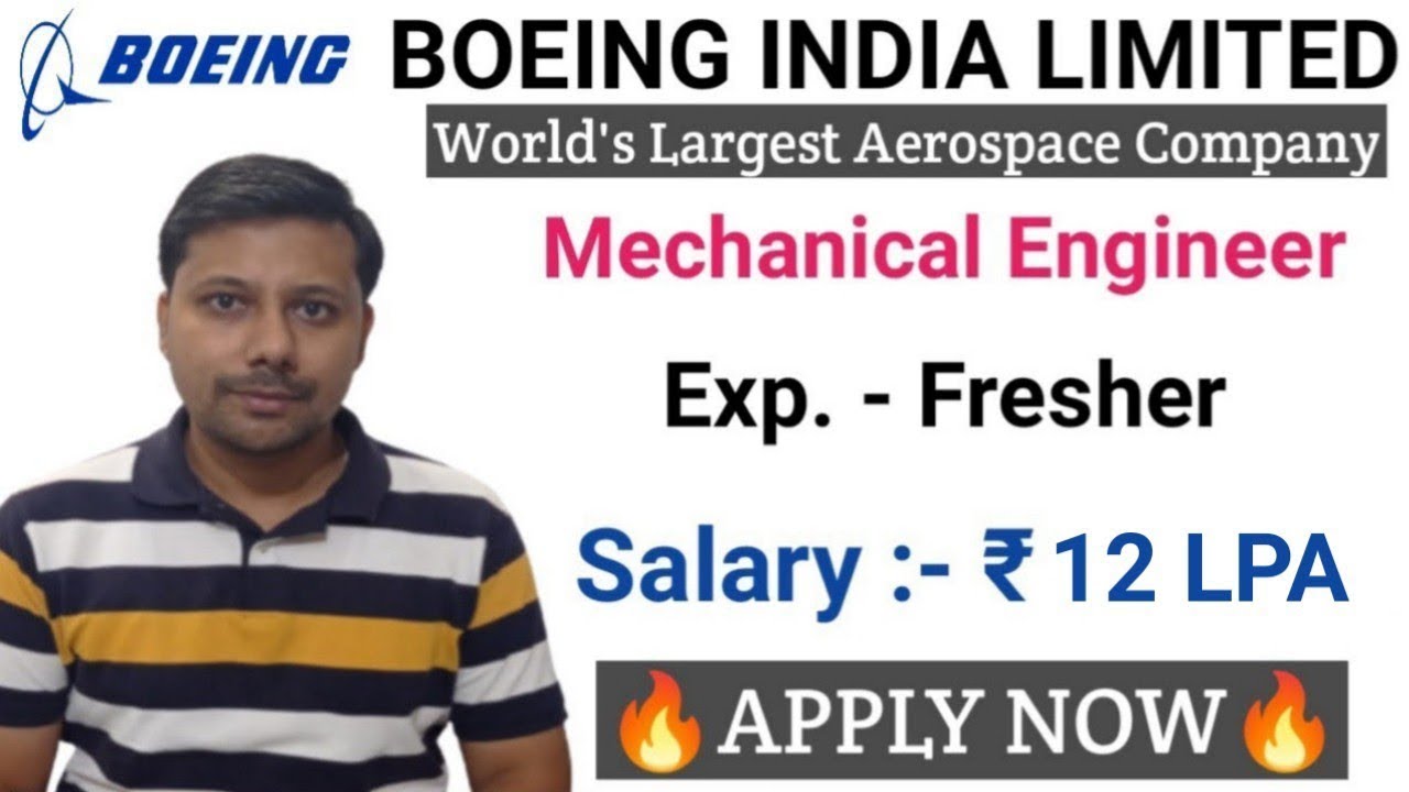 Boeing India Mechanical Engineer Recruitment 2023 I Mechanical Jobs I Engineering Jobs in India