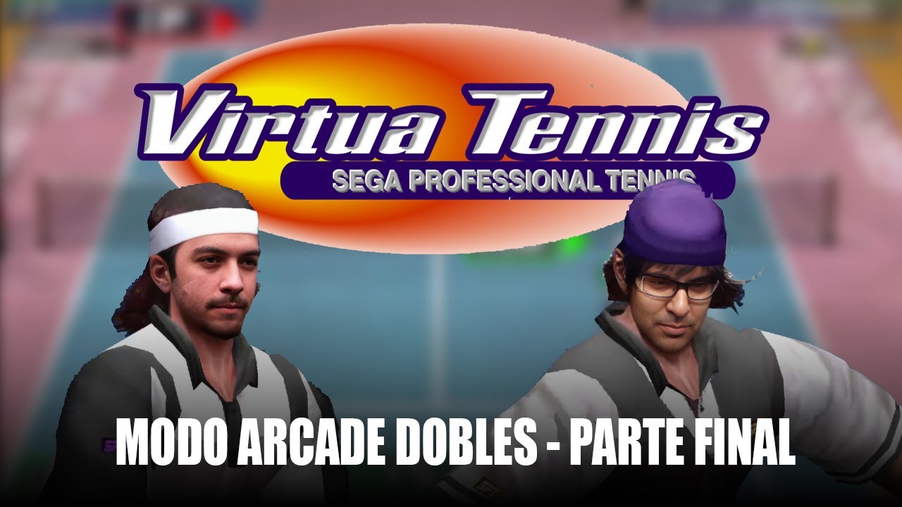 VIRTUA TENNIS - [modo arcade dobles] PARTE FINAL