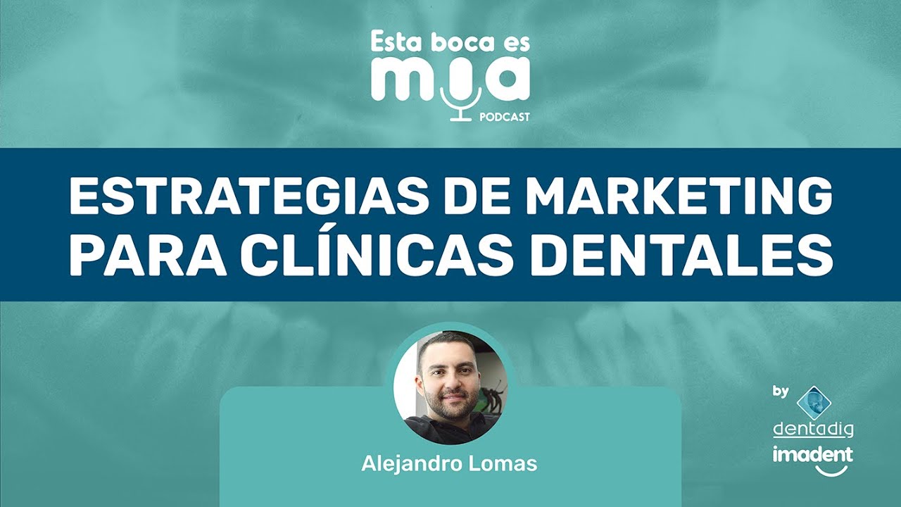 Estrategias de Marketing para Consultorios Dentales | IMADENT®