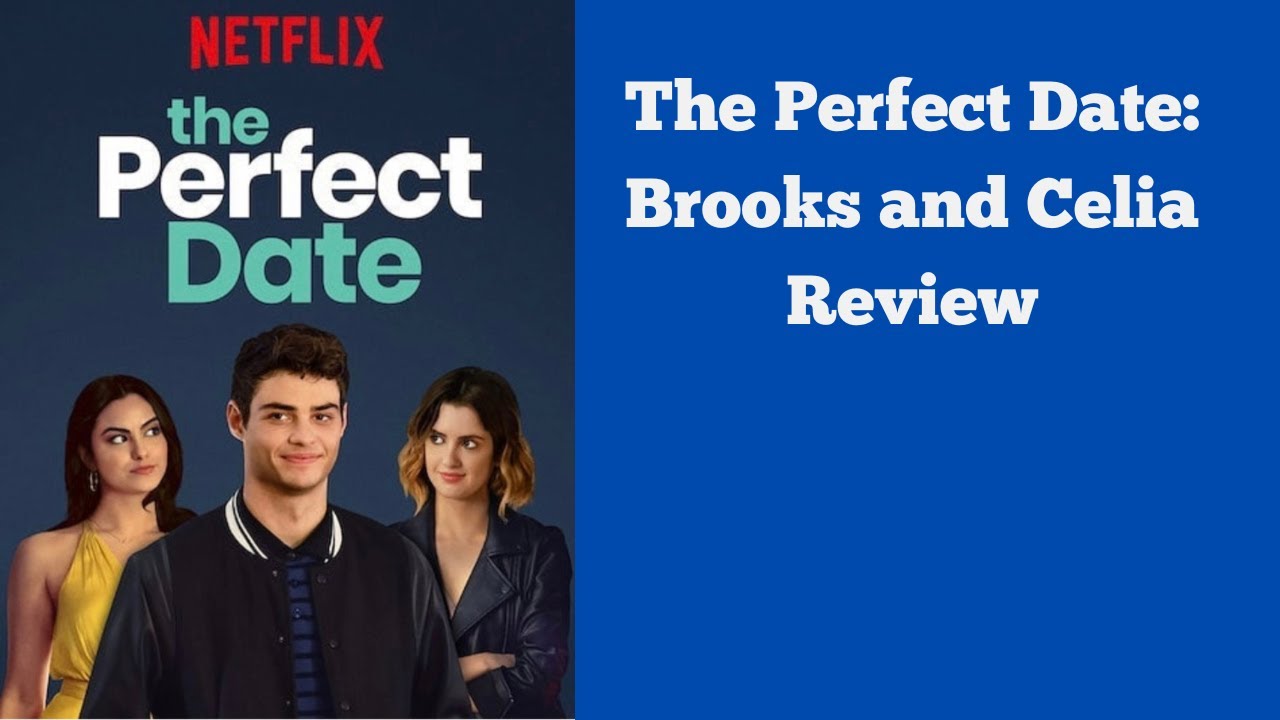The Perfect Date Review- Does it Only Take One Date