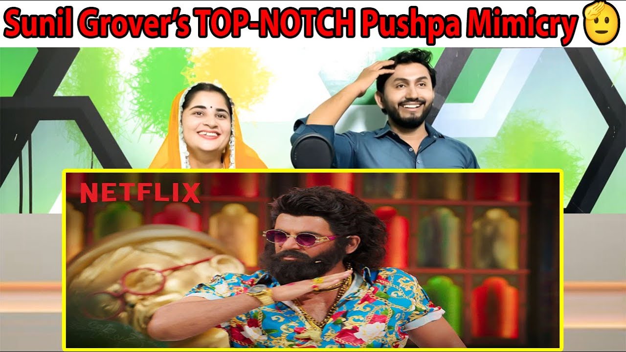Sunil Grover’s TOP-NOTCH Pushpa Mimicry 🫡🔥Pakistani Hindu Reaction