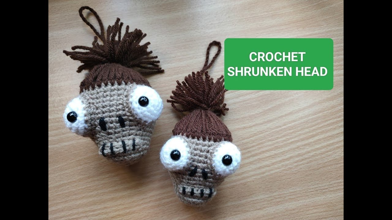 Crochet Shrunken Head