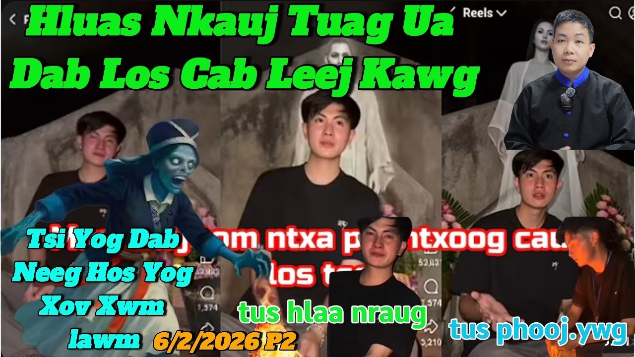 Xov 6/2 Hluas Nkauj Tuag Ua Dab Los Tos Leej Heev Tsi Yog Dab Neeg Yog Tiag2, Deev Poj Laib Mag Ntes