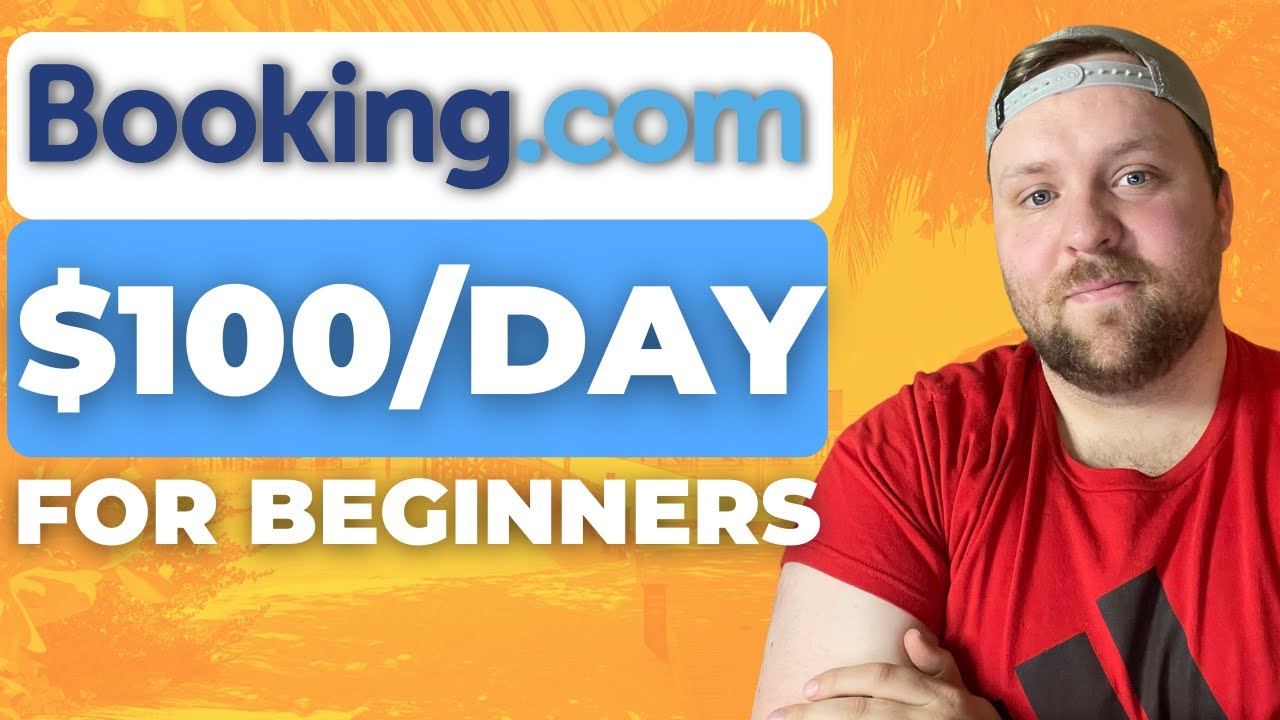 HOW TO MAKE MONEY ONLINE WITH BOOKING.COM (FOR BEGINNERS)