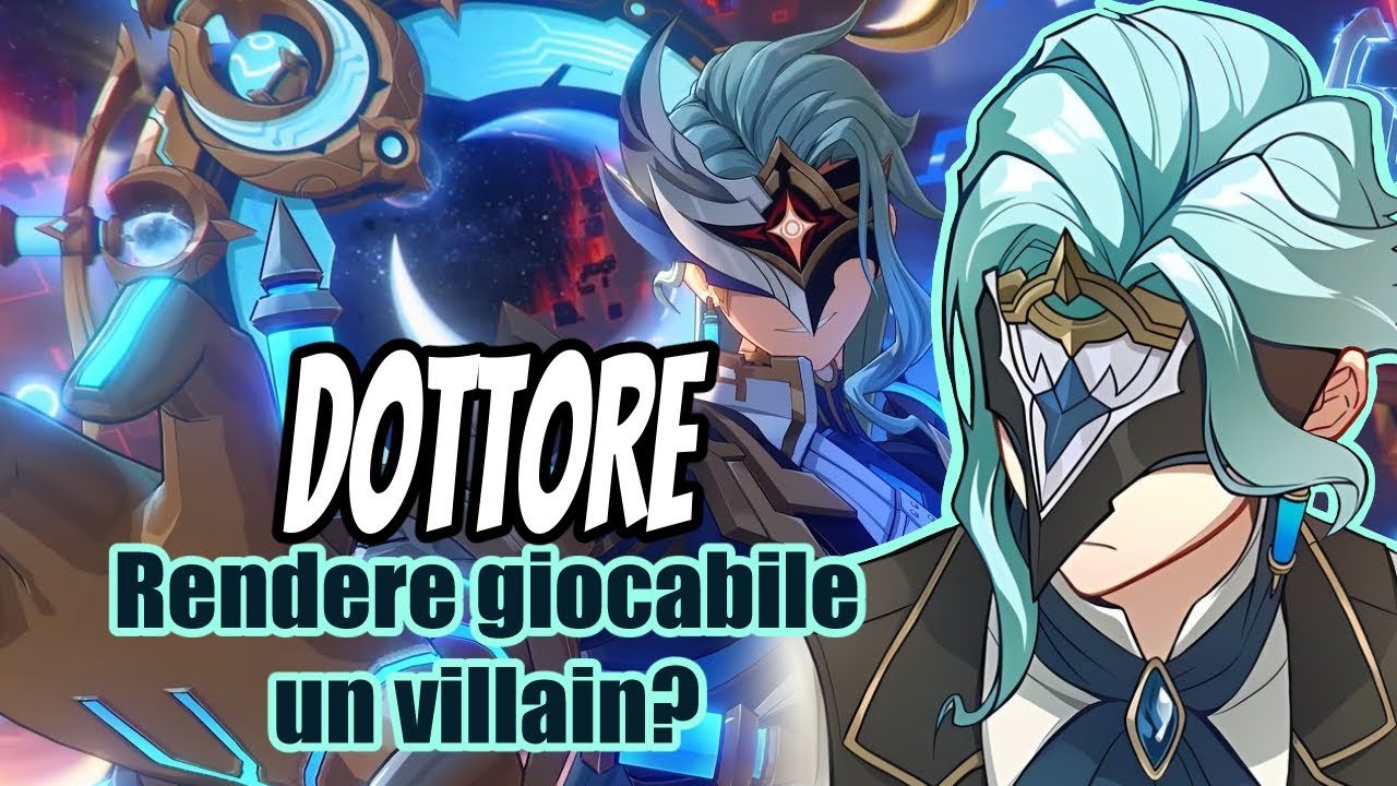 [MYPODCAST] COME e PERCHE' rendere DOTTORE GIOCABILE? - GENSHIN IMPACT ITA