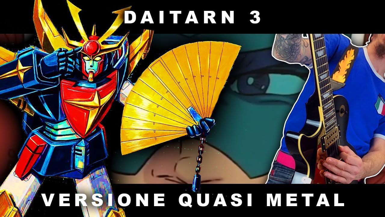 DAITARN 3 se fosse METAL [Cartoni Animati #PunkGoesPop Cover | Marca Canaglia]