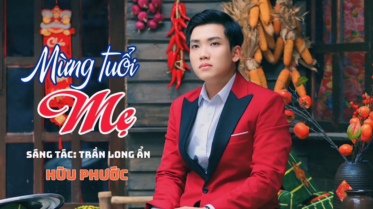 MỪNG TUỔI MẸ | Hữu Phước giọng  hát về Mẹ ,làm rung động triệu trái tim! St:Trần Long Ẩn