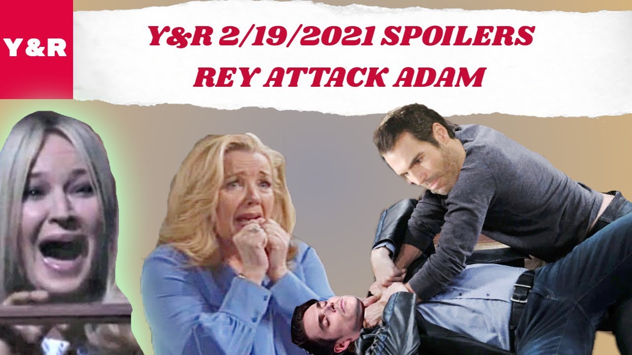 Young And The Restless Fridays 2/19/2021 - Y&R Spoilers February 19